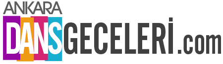 ANKARA DANS GECELERİ - Ankara'daki Dans Geceleri (HEMEN FİYAT ALIN)